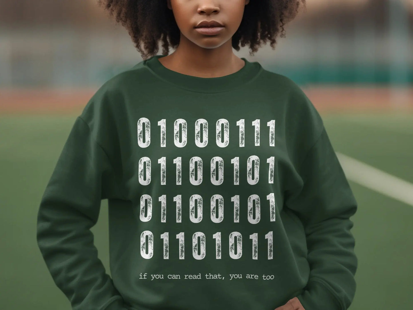 Binary Code Design Sweatshirt with Geek Quote