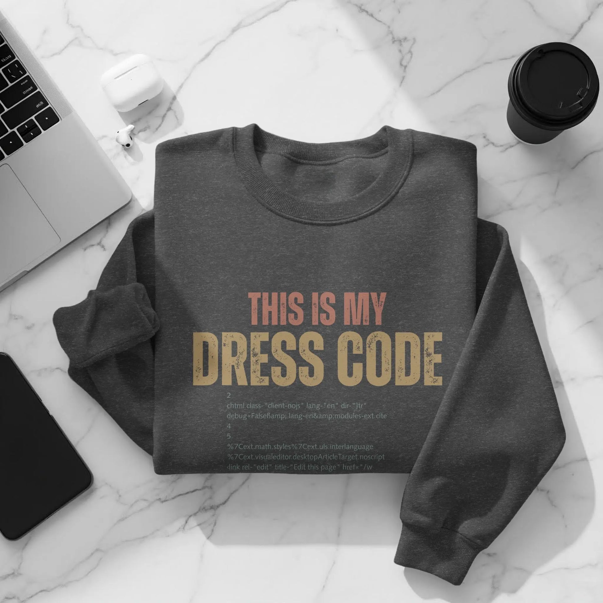 This Is My Dress Code Statement Graphic Sweatshirt