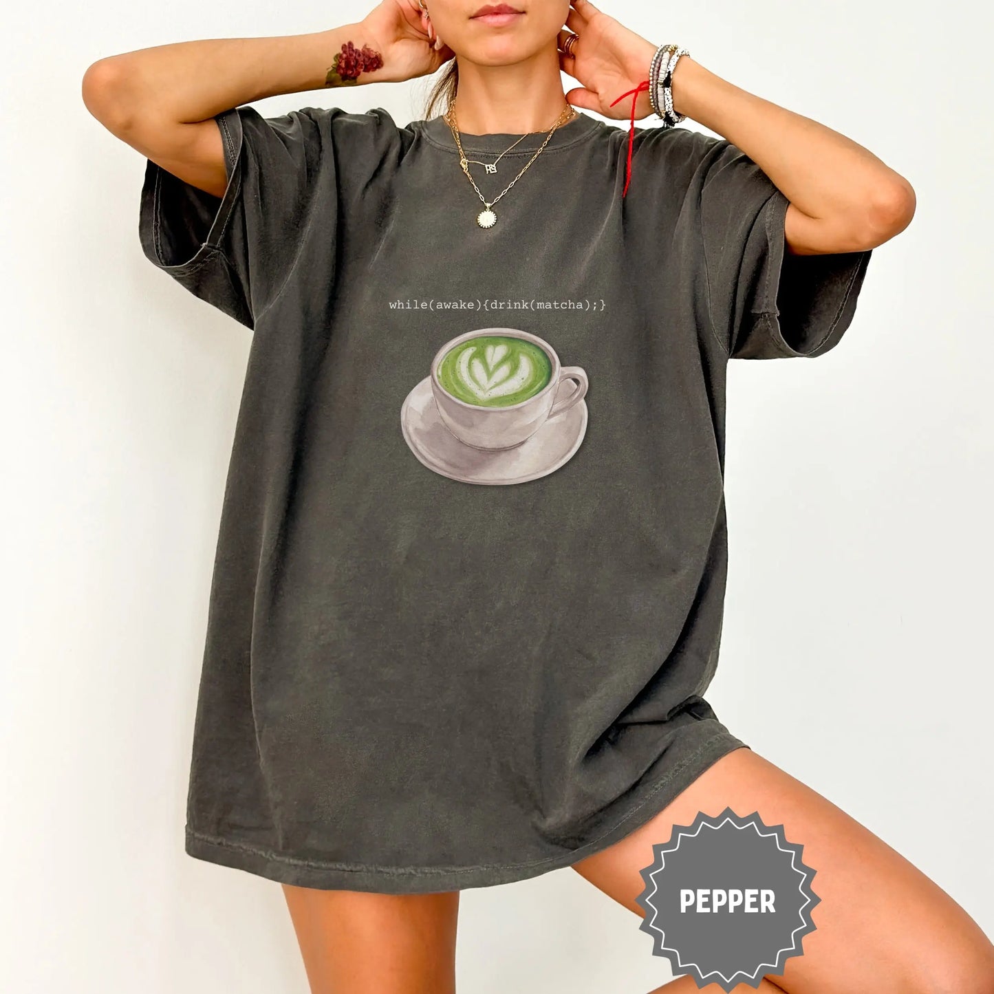 while(awake){drink(matcha);} Coffee Graphic Tee