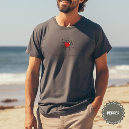 Feel Free to Fork My Repo Heart Design T-Shirt
