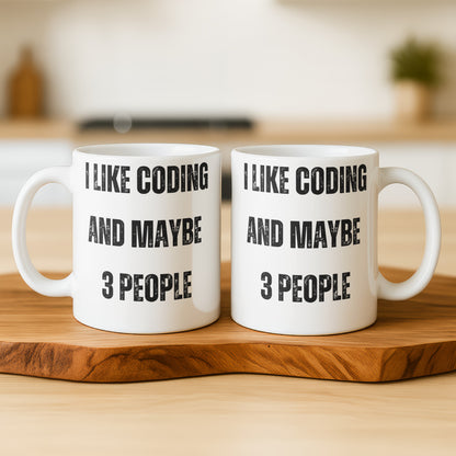 I Like Coding And Maybe 3 People Motivational Mug