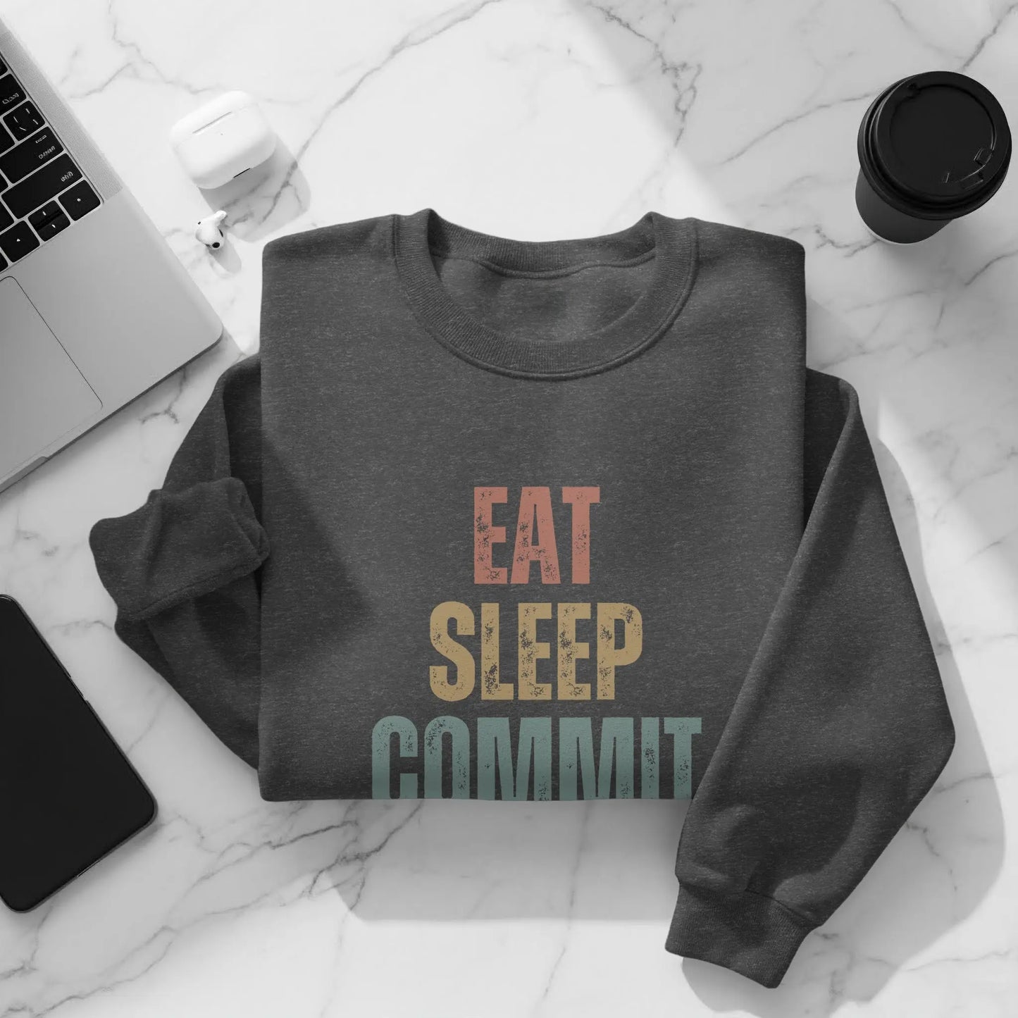 Eat Sleep Commit Printed Graphic Sweatshirt Product