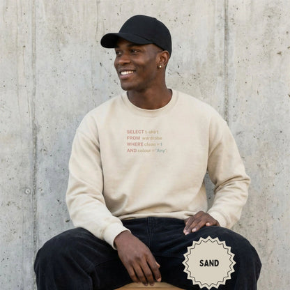 SELECT Statement Shirt Fun SQL Design Sand Sweatshirt