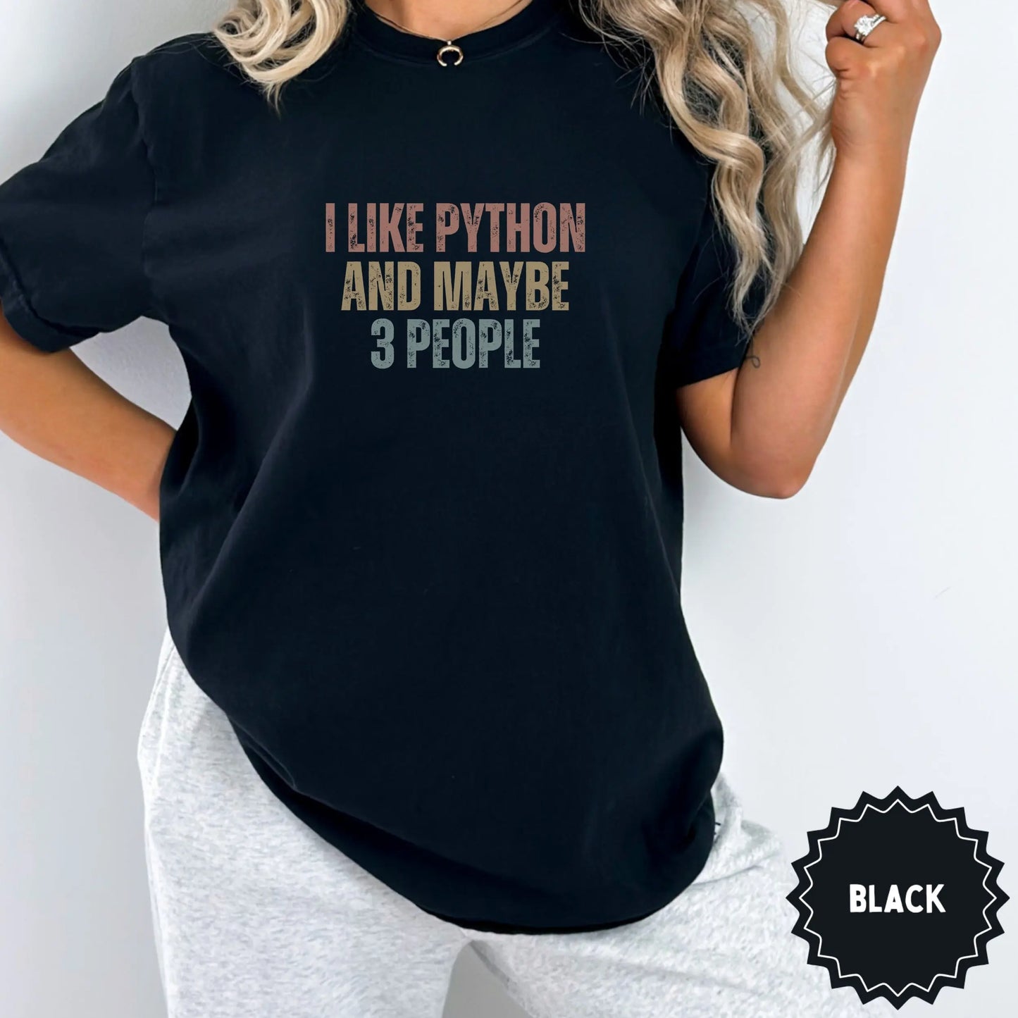 I Like Python And Maybe 3 People Black Shirt