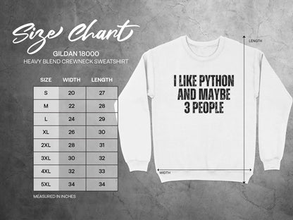 I Like Python And Maybe 3 People Crewneck Sweatshirt