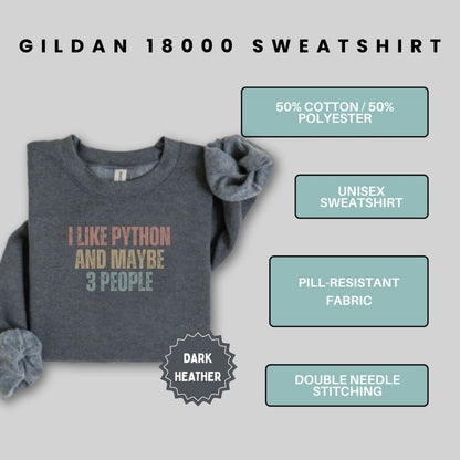I Like Python And Maybe 3 People Gildan 18000 Sweatshirt