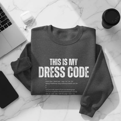 This is My Dress Code Statement Sweatshirt