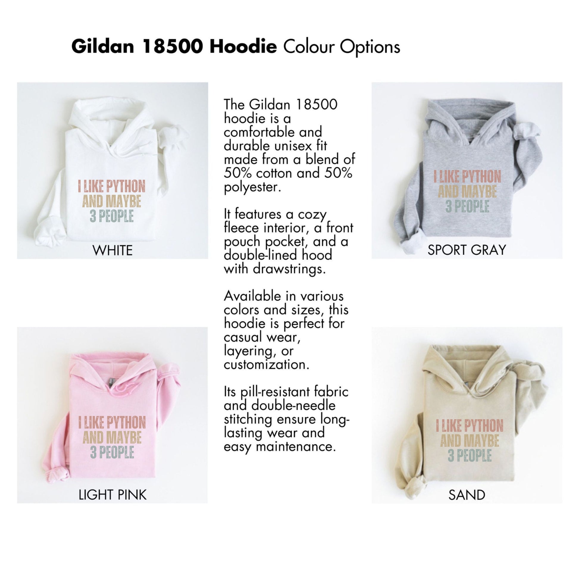 I Like Python And Maybe 3 People Gildan 18500 Hoodie