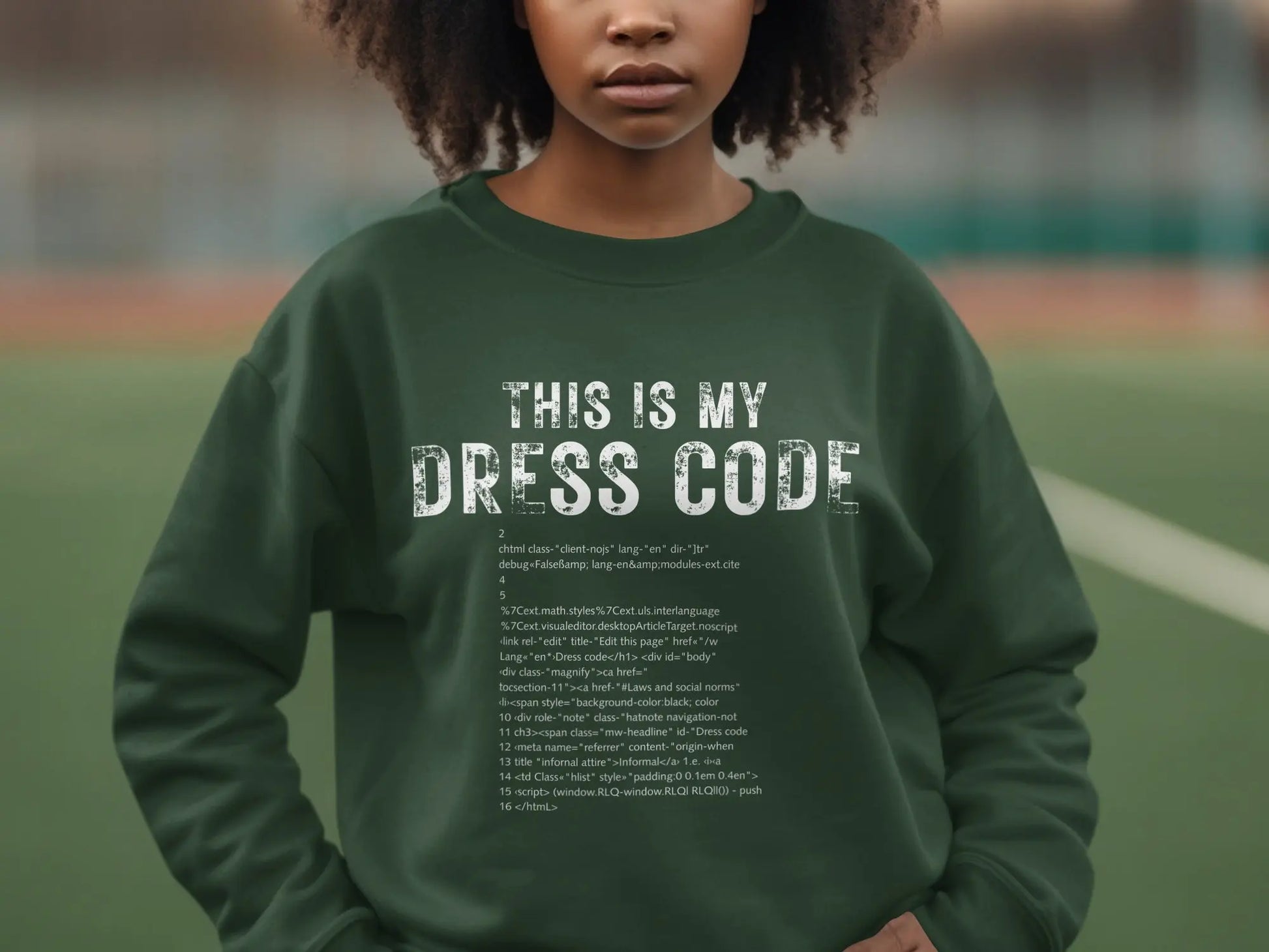 This is My Dress Code Graphic Unisex Sweatshirt