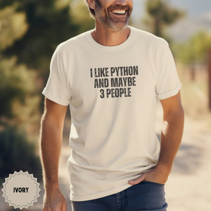I Like Python And Maybe 3 People Graphic T-Shirt