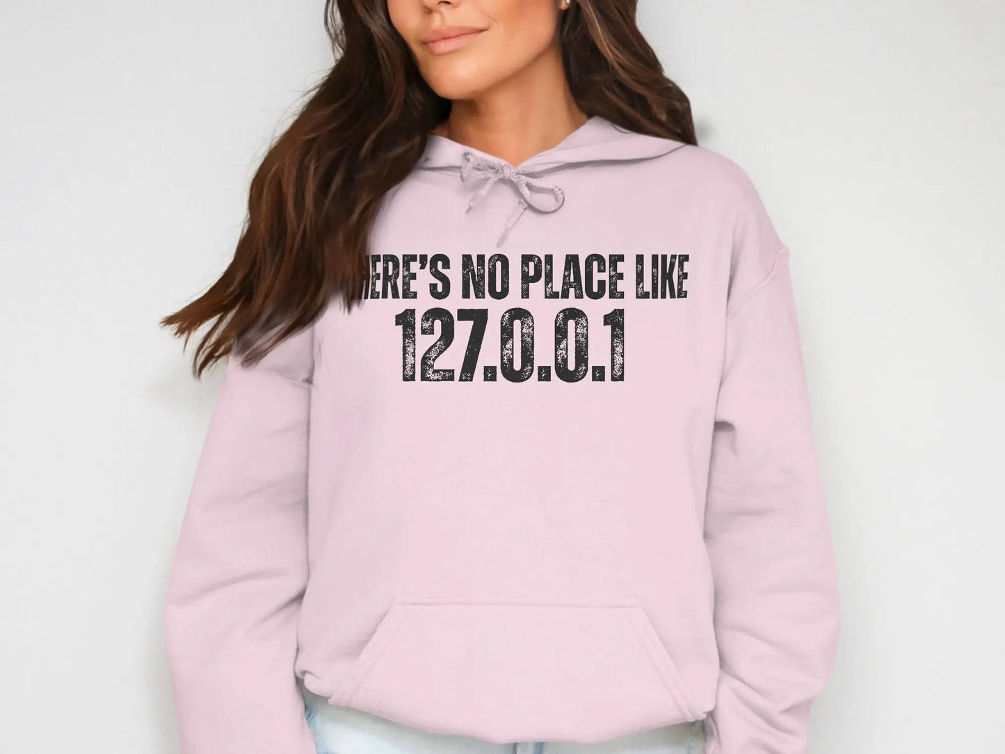 There's No Place Like 127.0.0.1 Hoodie