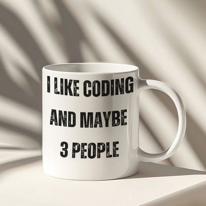 I Like Coding And Maybe 3 People Funny Mug Shirt