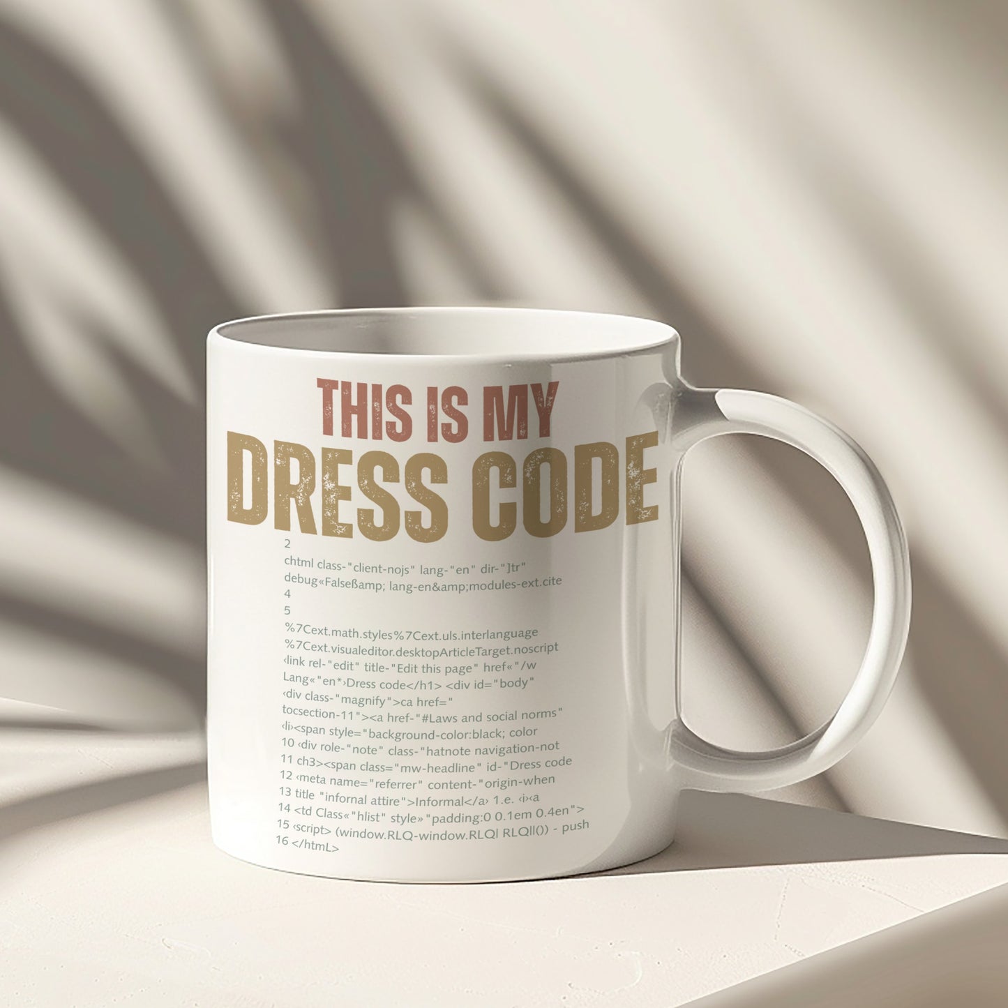 This Is My Dress Code Funny Coffee Mug for Programmers