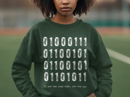 Binary Code Design Sweatshirt with Geek Quote