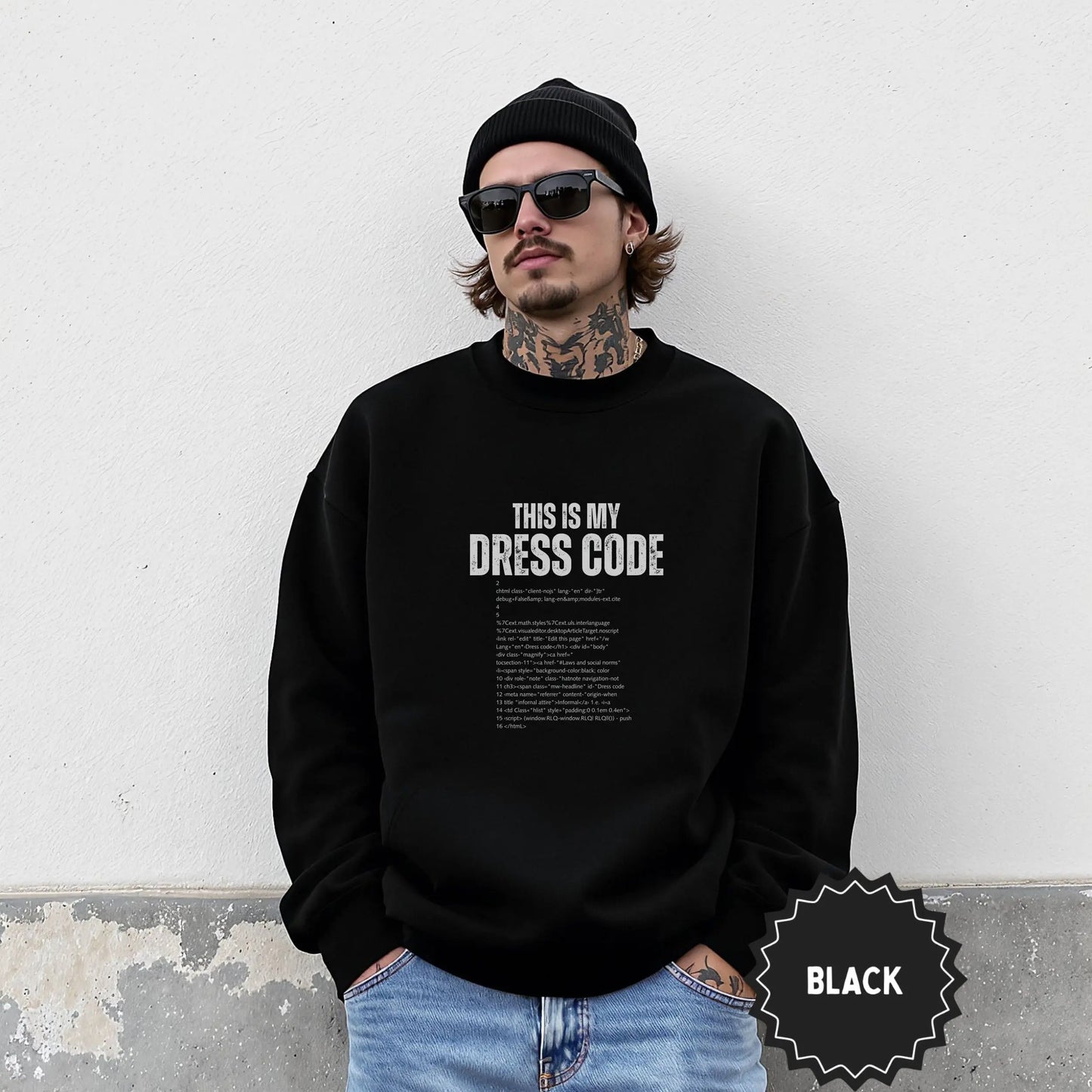Trendy This Is My Dress Code Statement Sweatshirt