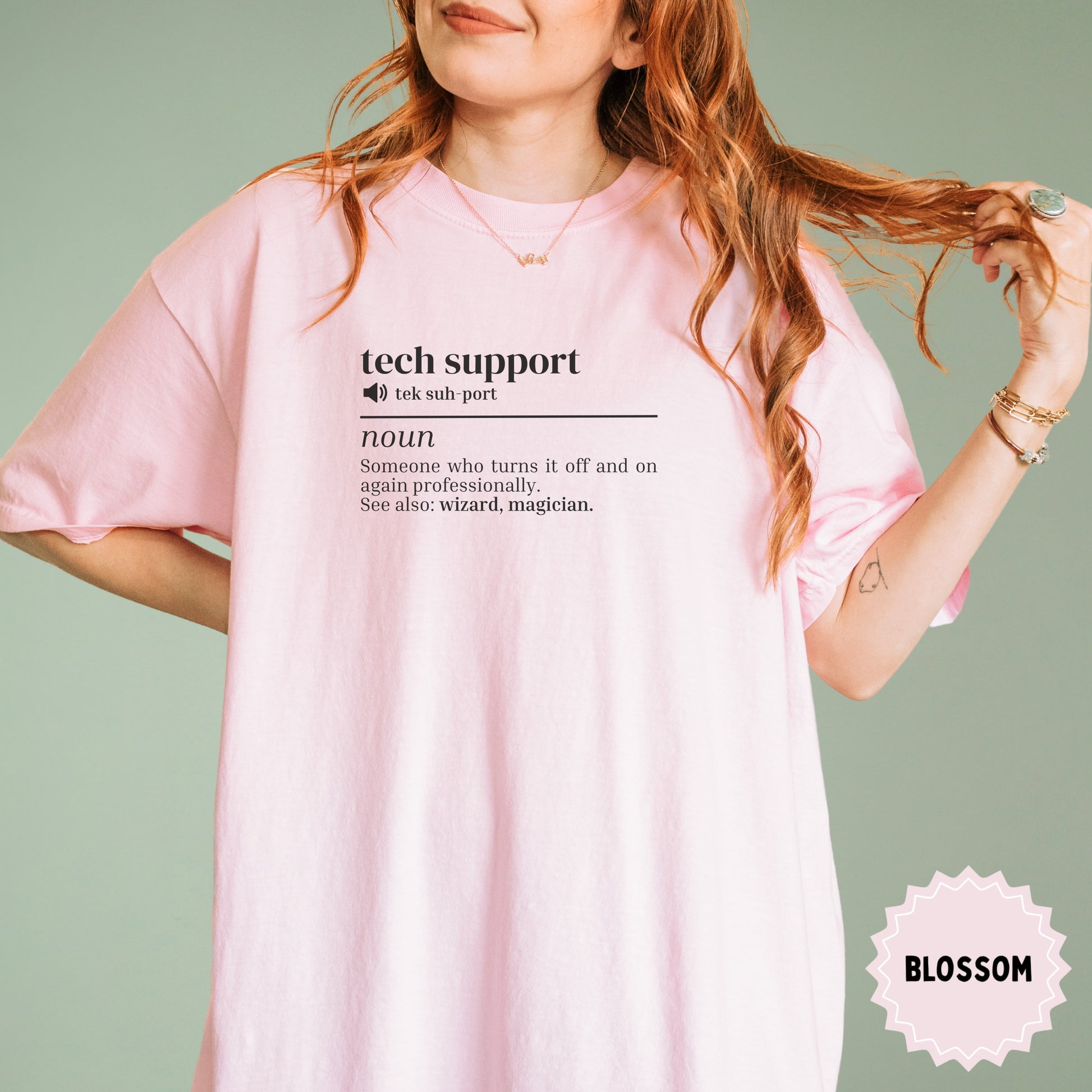 Pink t-shirt with "tech support" definition and "BLOSSOM" text.