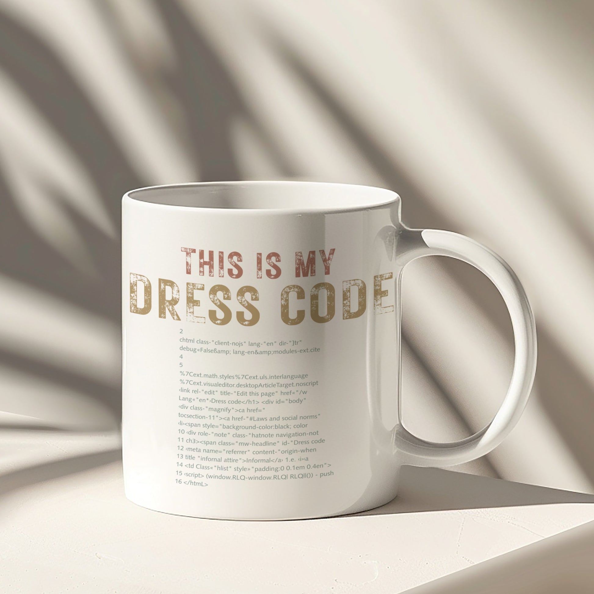 This Is My Dress Code Mug with Stylish Text Design