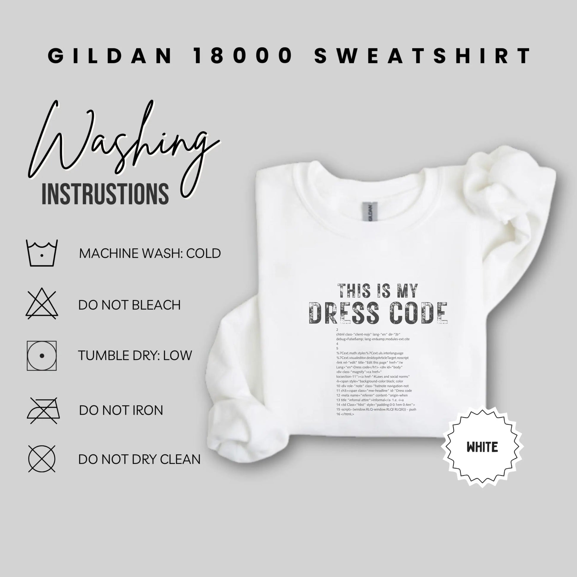 This Is My Dress Code Gildan 18000 Sweatshirt