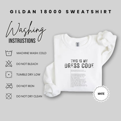 This Is My Dress Code Gildan 18000 Sweatshirt