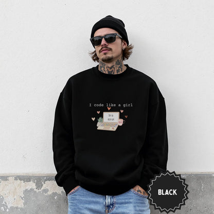 Black Sweatshirt with I Code Like a Girl Try to Keep Up