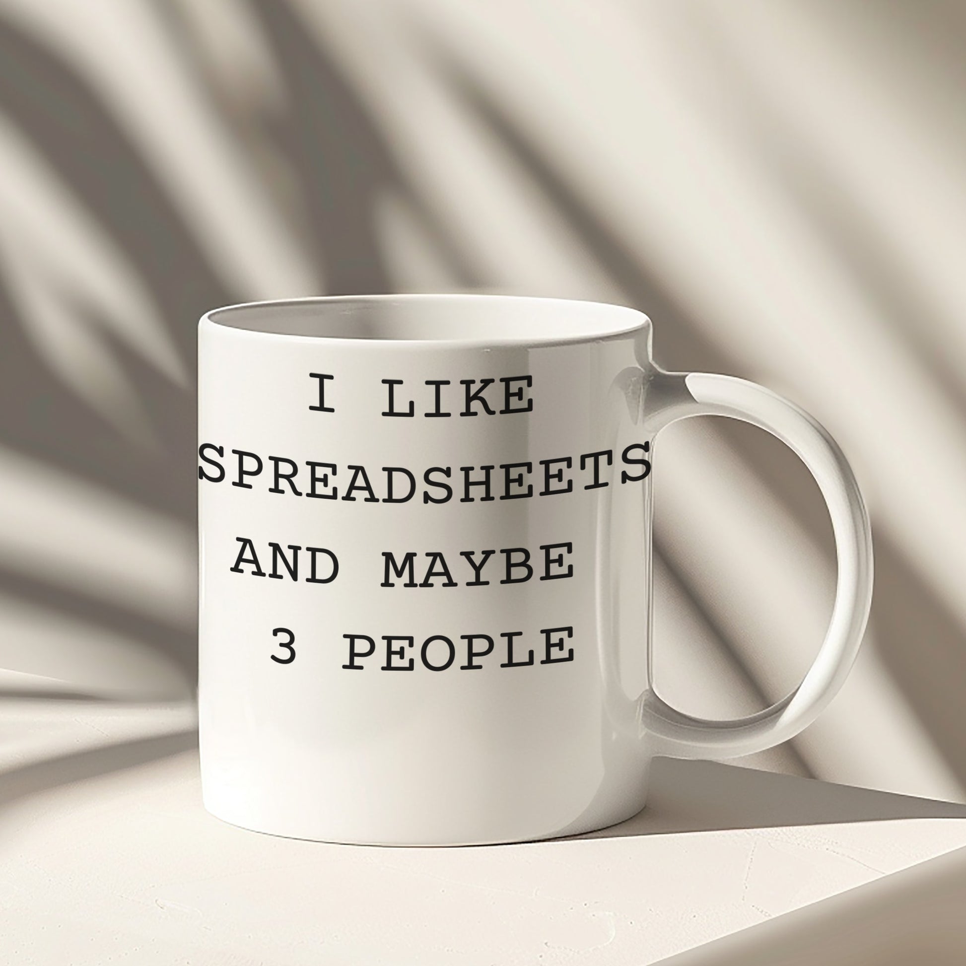 I Like Spreadsheets And Maybe 3 People Coffee Mug