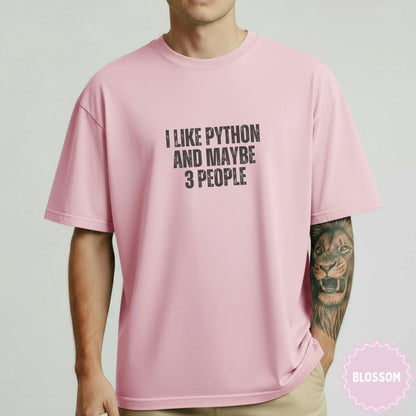 I Like Python and Maybe 3 People T-shirt Blossom