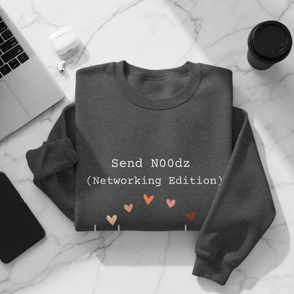 Send N00dz Networking Edition Graphic Sweatshirt