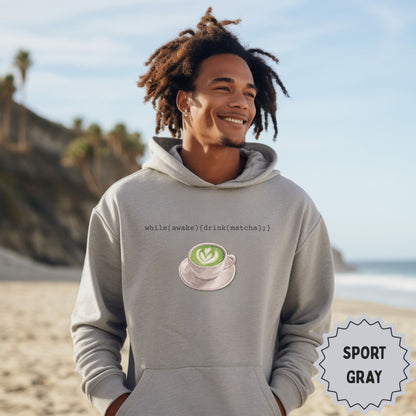 while(awake){drink(matcha);} Sport Gray hoodie