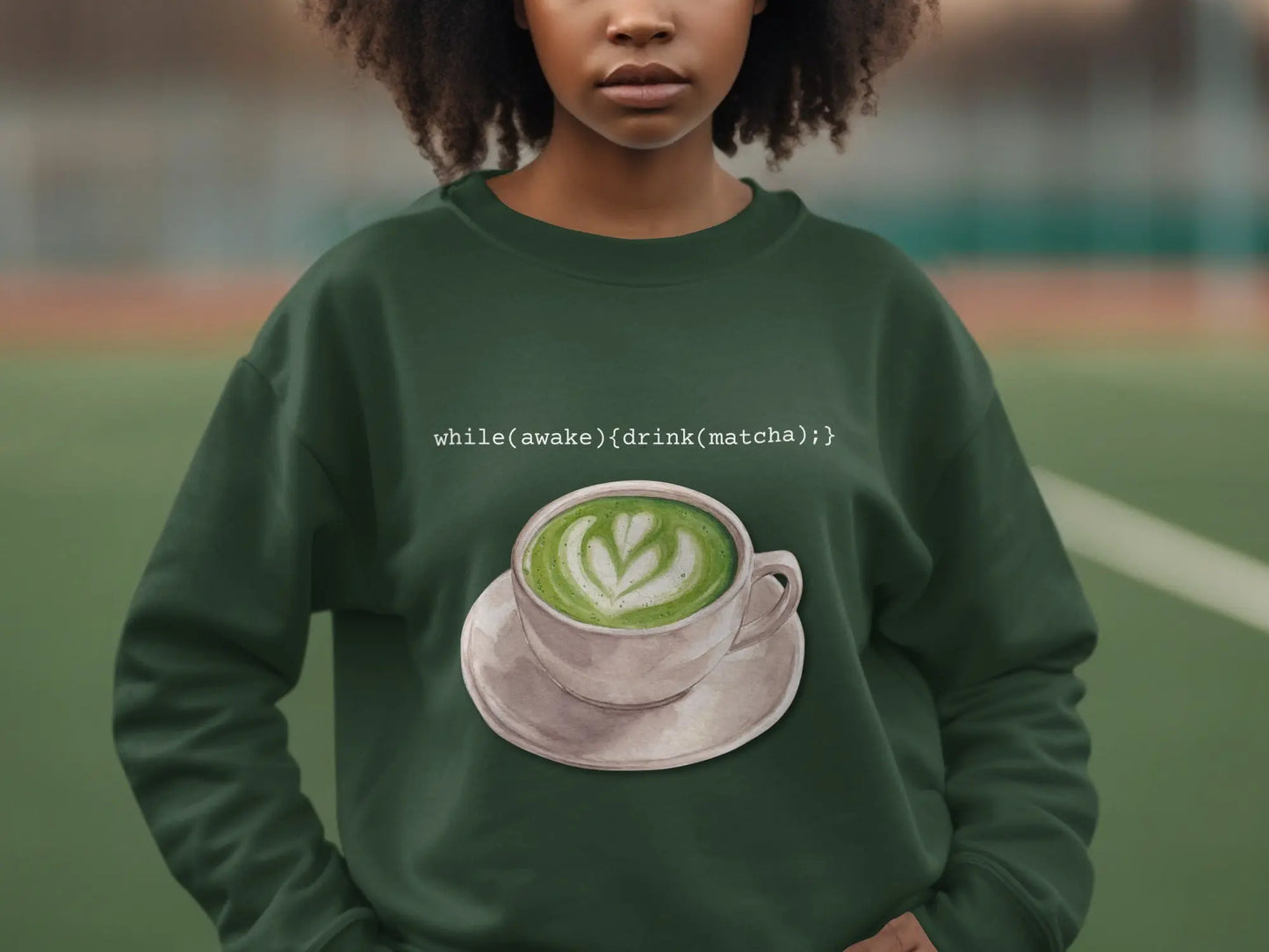 while(awake){drink(matcha);} Green Matcha Mug Sweatshirt