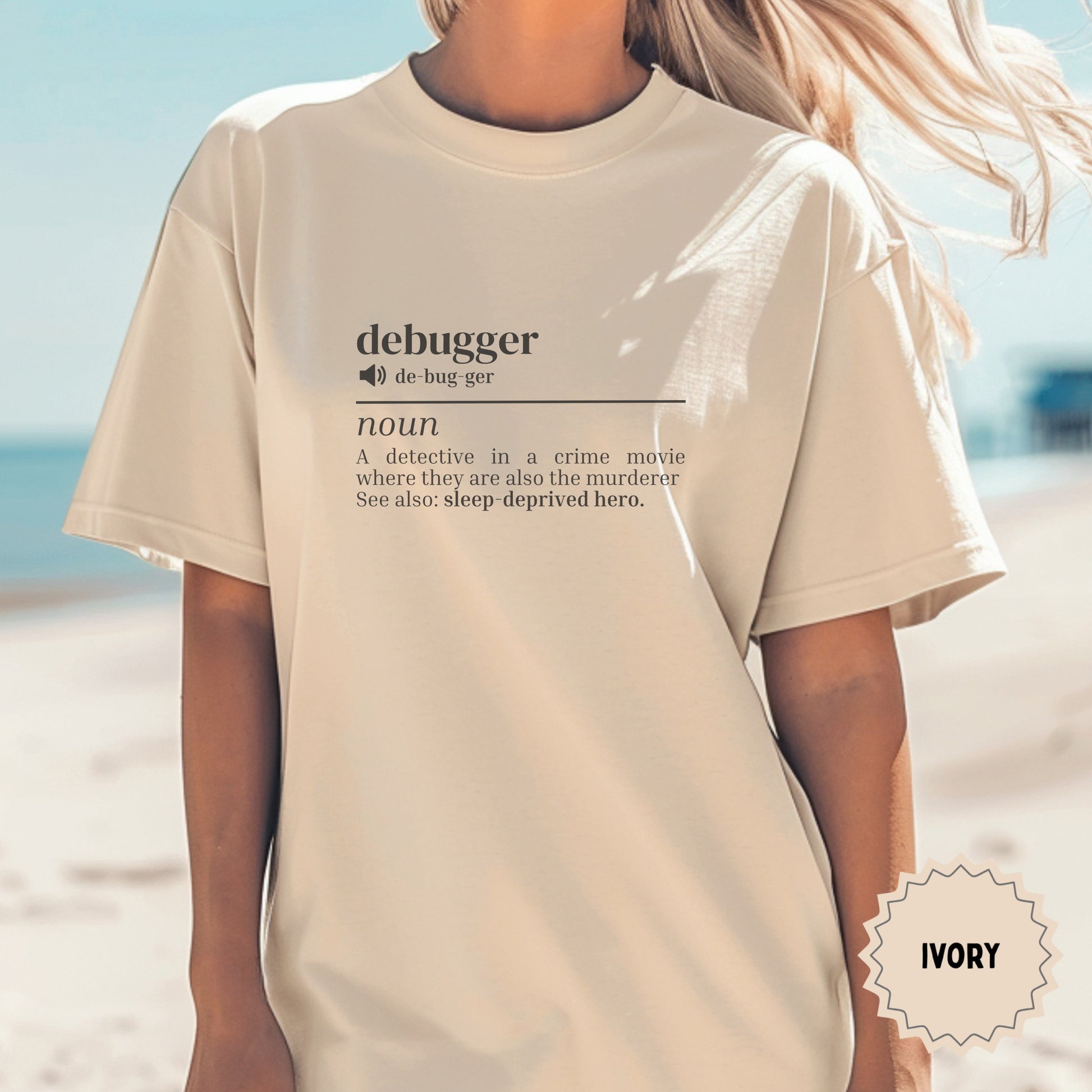 Debugger Definition Ivory T-Shirt for Tech Enthusiasts