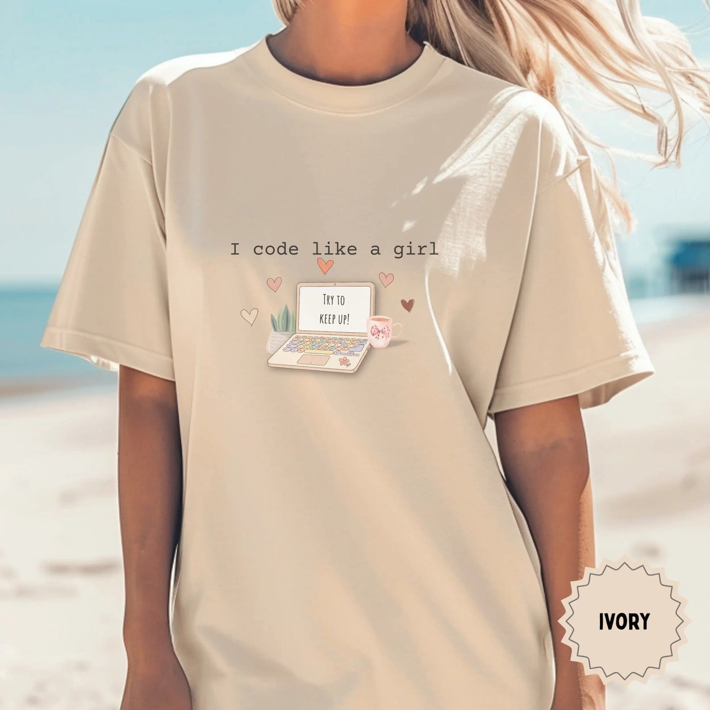 I Code Like a Girl Try to Keep Up Ivory Graphic Tee