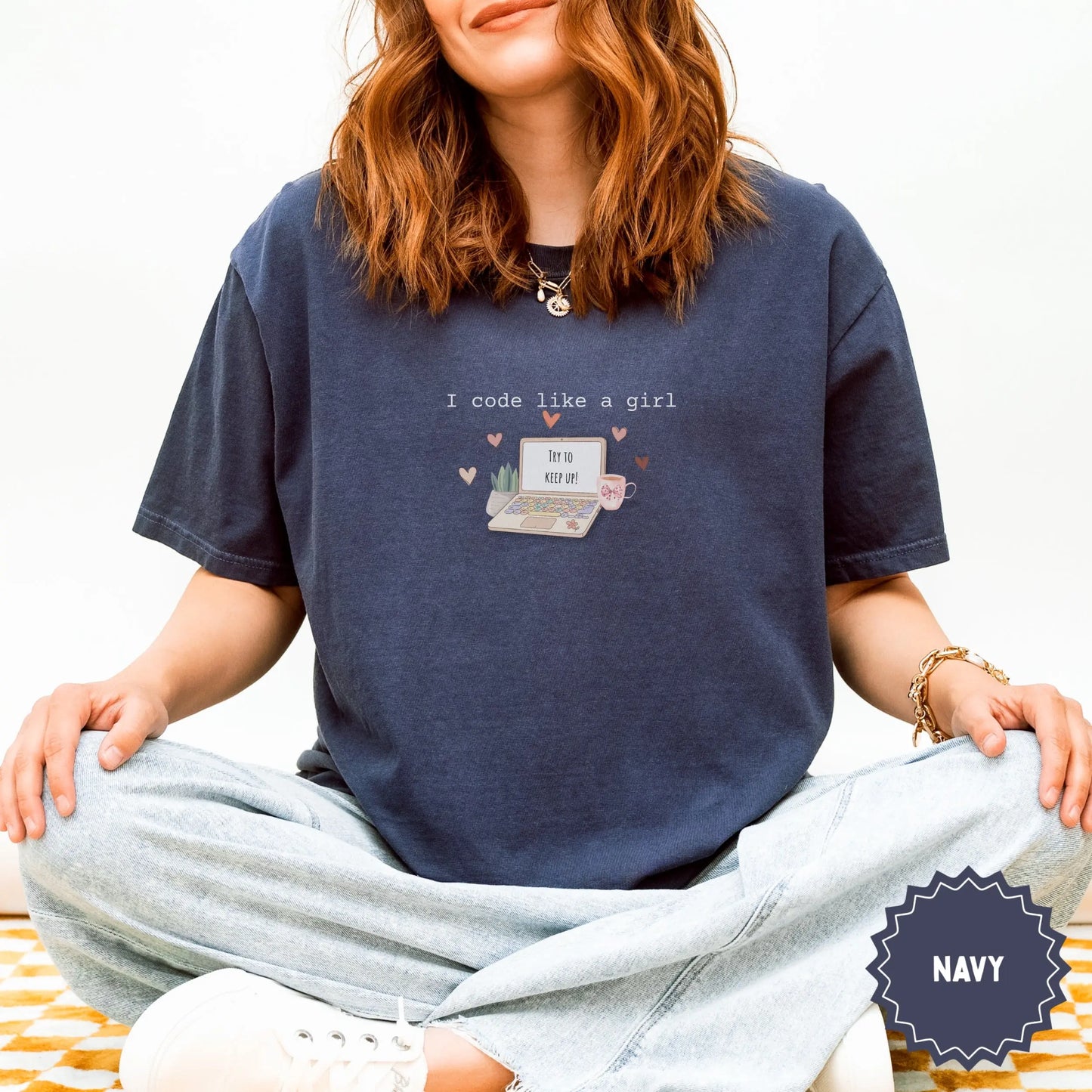 I code like a girl Try to Keep Up! navy shirt