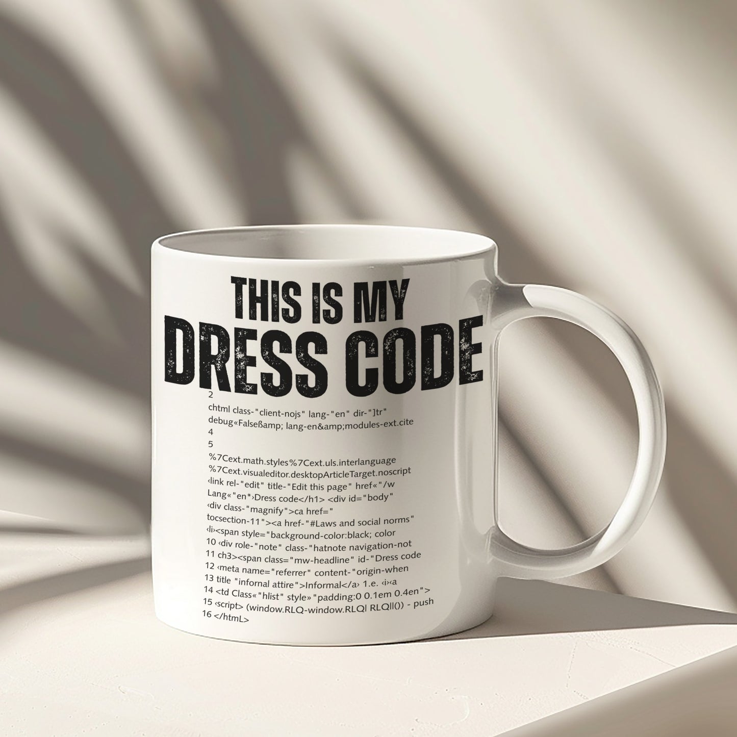 This Is My Dress Code Coffee Mug for Programmers