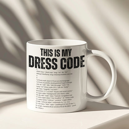 This Is My Dress Code Coffee Mug for Programmers