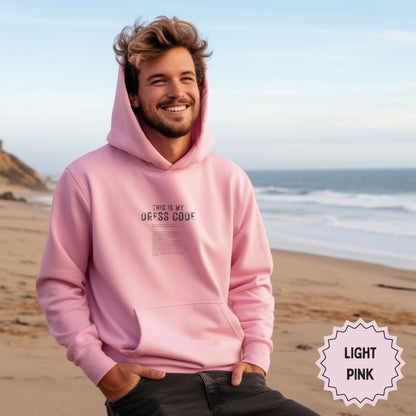 Light Pink Hoodie with 'This is My Dress Code' Text