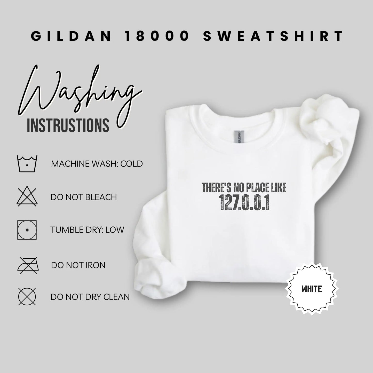 There's No Place Like 127.0.0.1 Gildan 18000 Sweatshirt