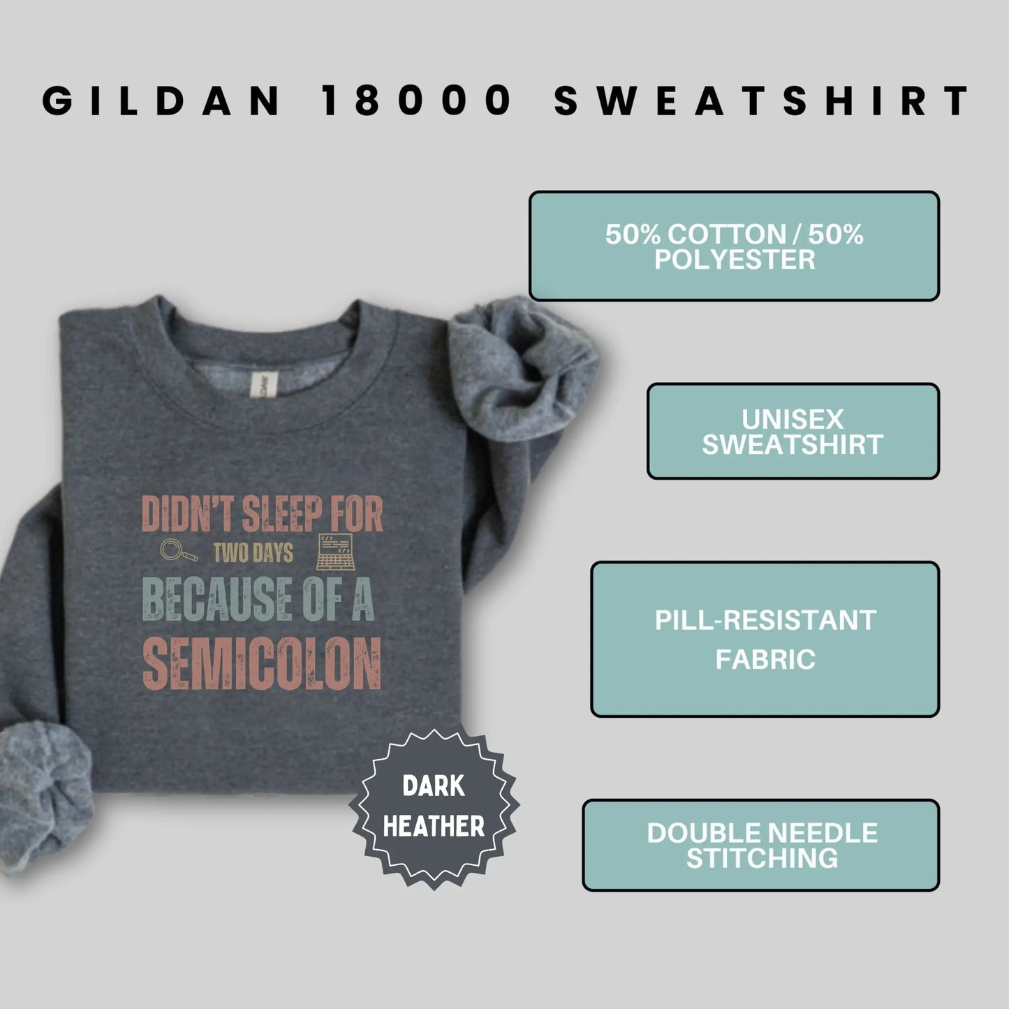Didn't Sleep For Two Days Because Of A Semicolon Sweatshirt