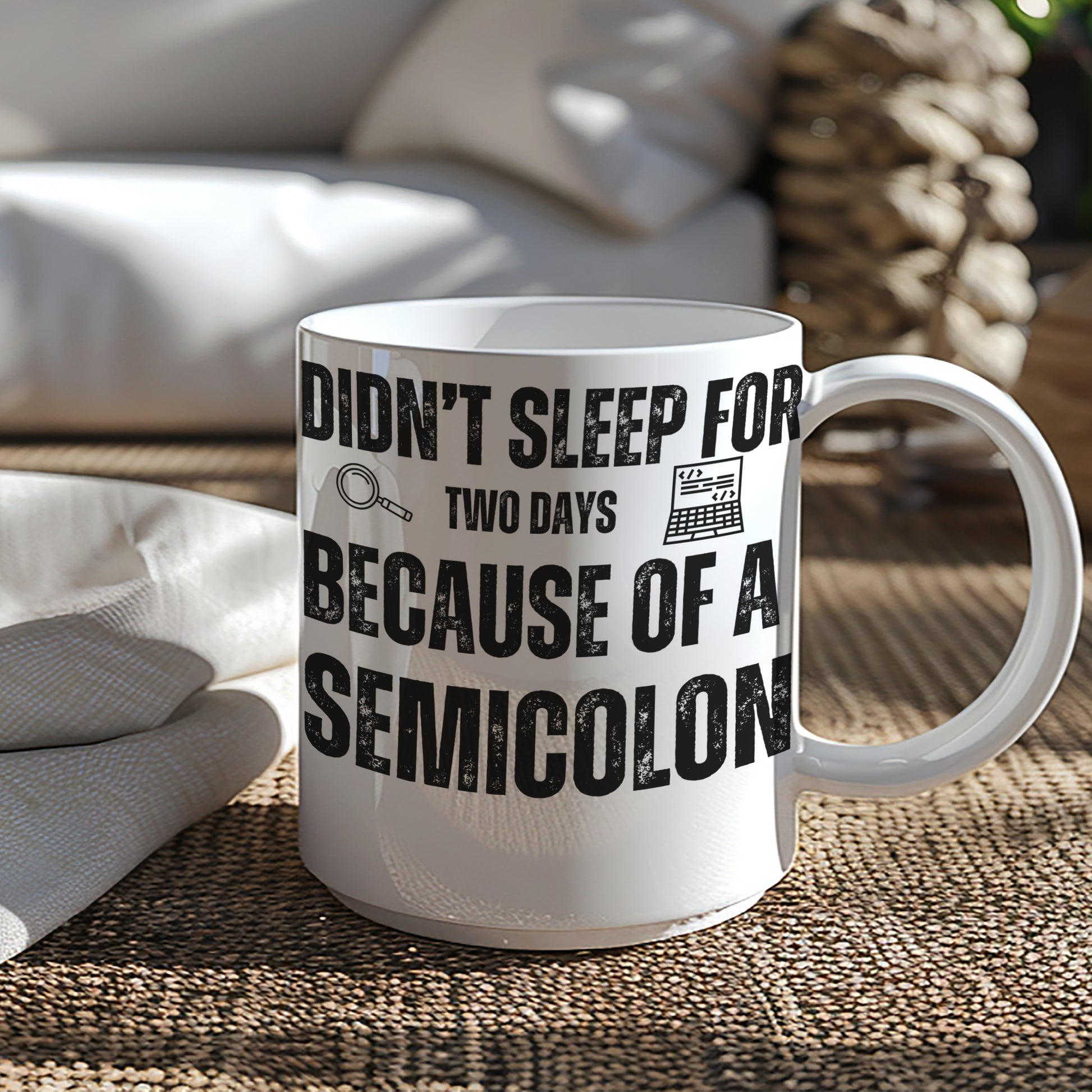 Didn't Sleep for Two Days Because of a Semicolon Mug