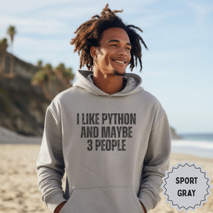 I Like Python And Maybe 3 People Sport Gray Hoodie