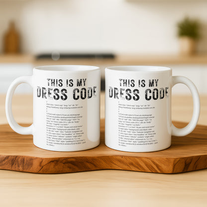 This Is My Dress Code Java Coding Coffee Mug Product