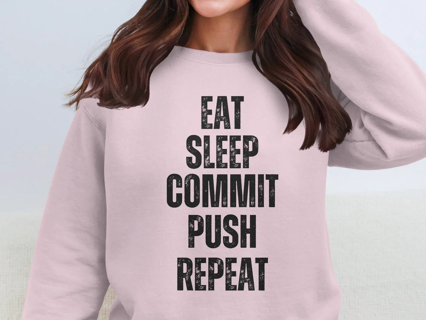 Eat Sleep Commit Push Repeat Motivational Shirt