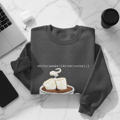 while(awake){drink(cocoa);} cozy sweatshirt