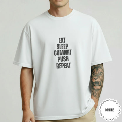 Eat Sleep Commit Push Repeat Motivational T-shirt