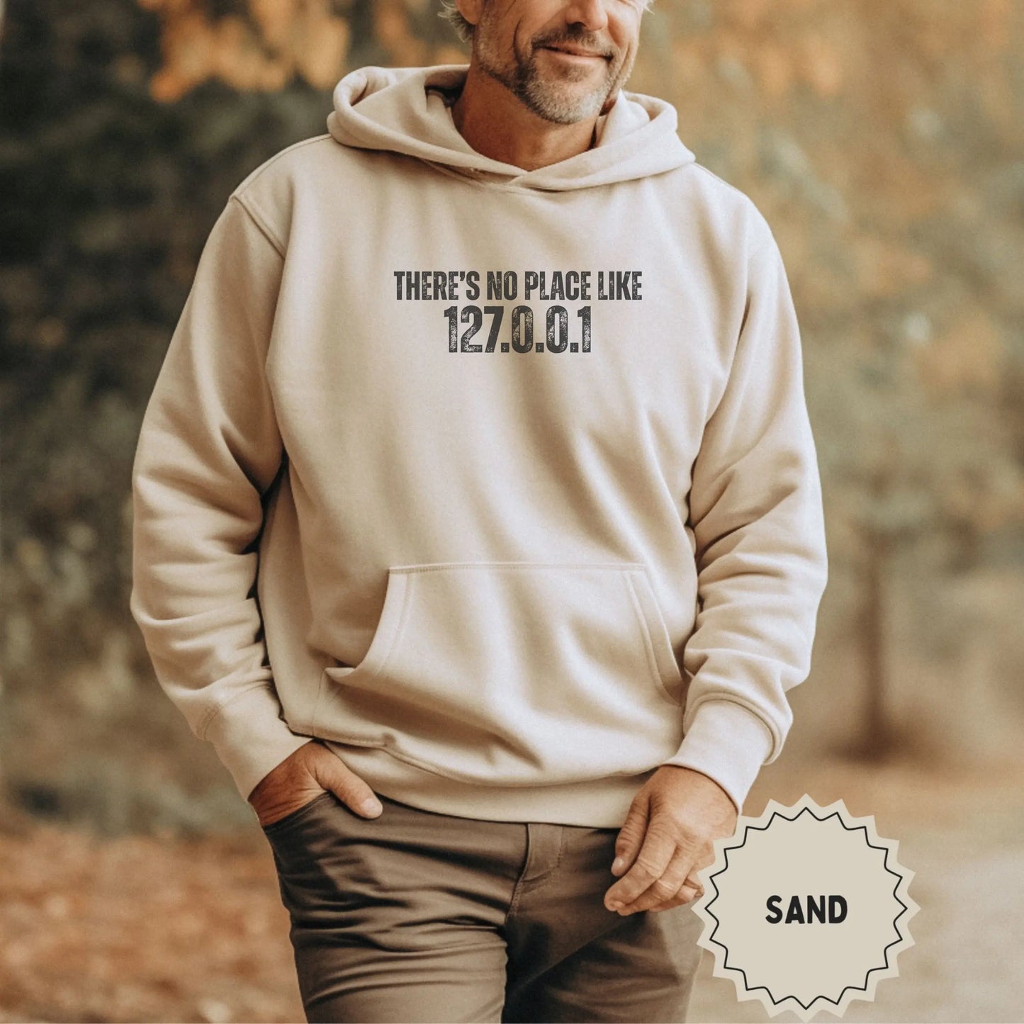 There's No Place Like 127.0.0.1 Hoodie Sand Color