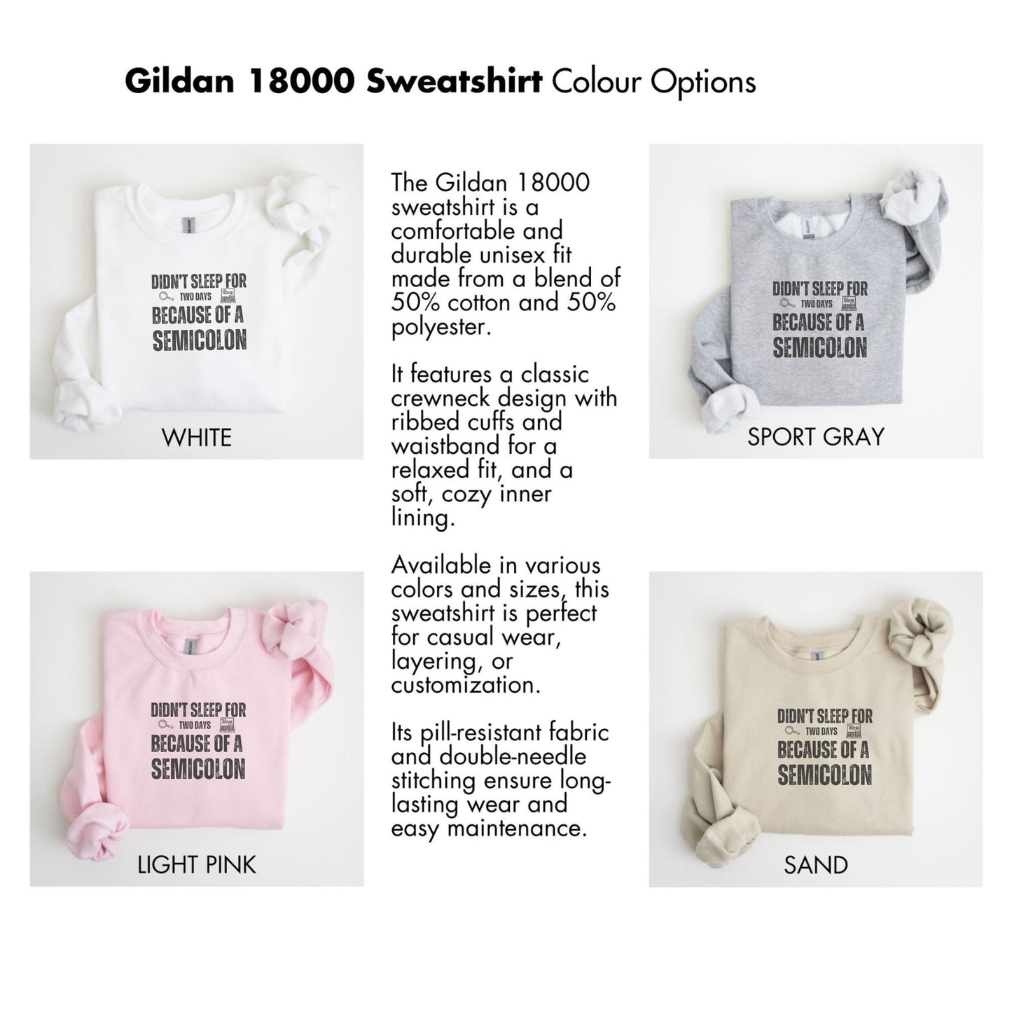 Gildan 18000 Sweatshirt DONT SLEEP FOR TWO DAYS SEMICOLON