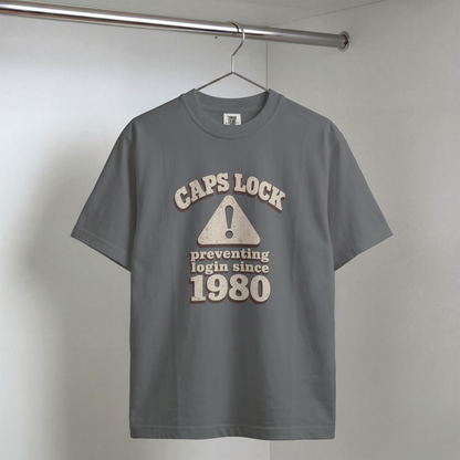 Caps Lock Tee — Preventing Login Since 1980 | IT Support Humour T-Shirt MyDesigns