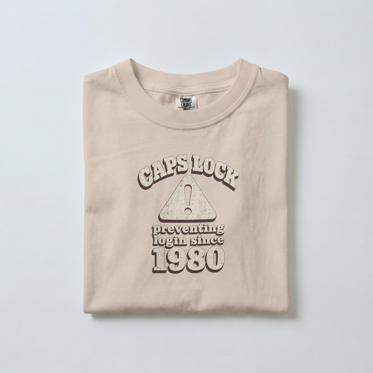 Caps Lock Tee — Preventing Login Since 1980 | IT Support Humour T-Shirt MyDesigns