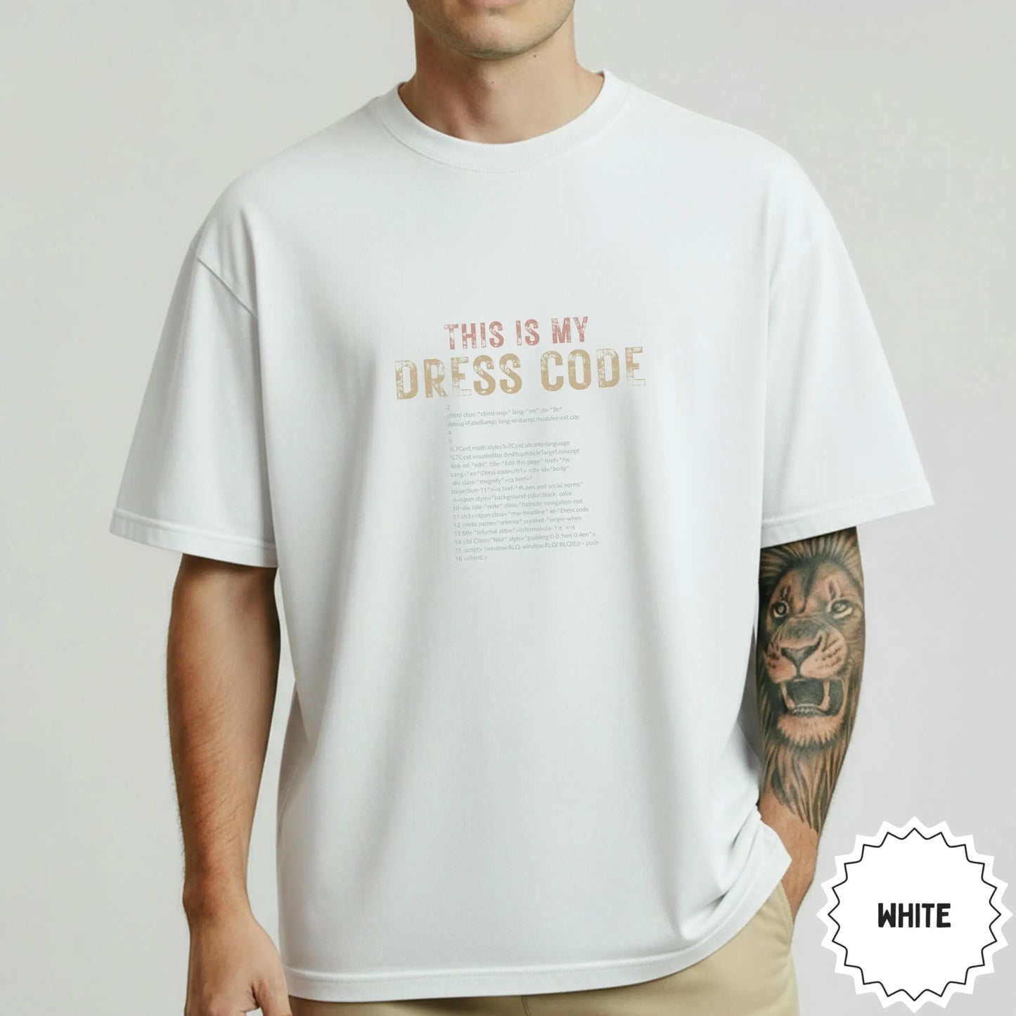This is My Dress Code Graphic White T-shirt