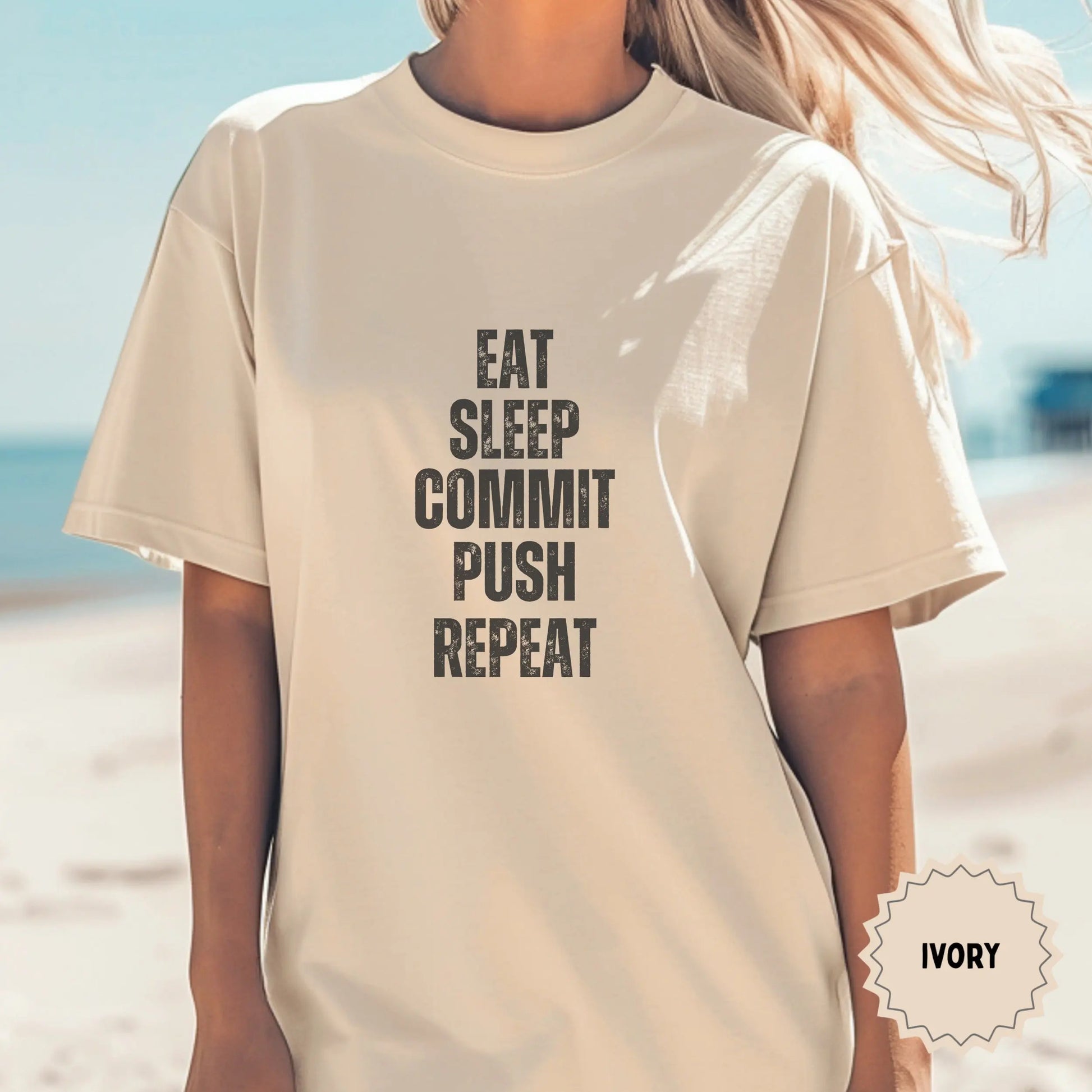 Eat Sleep Commit Push Repeat Ivory T-Shirt