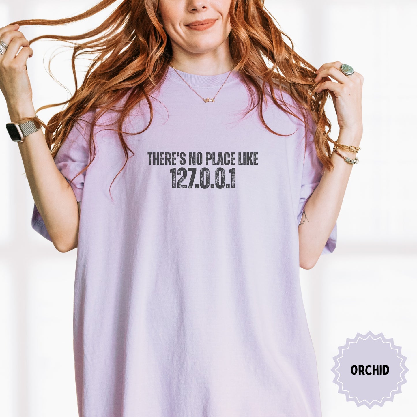 There's No Place Like 127.0.0.1 Statement Shirt